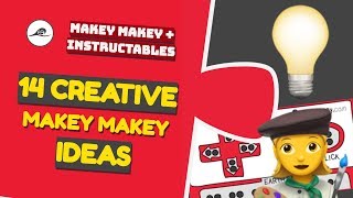 14 Creative Makey Makey Ideas for School [upl. by Anileuqcaj]