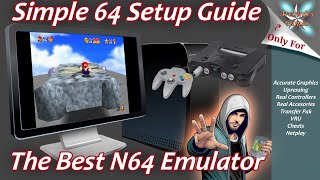 Simple 64 Is Simply The Best N64 Emulation Experience  Setup Guide [upl. by Eillak]