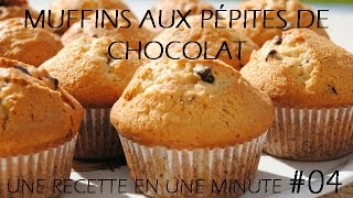 Muffins aux pépites de chocolat Une recette en une minute 04 [upl. by Ikin]