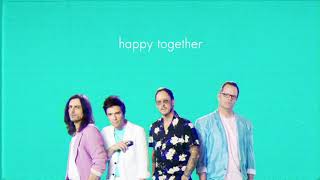 Weezer  Happy Together [upl. by Suirradal]