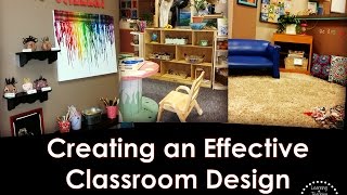 Creating and Effective Classroom Design [upl. by Fu]