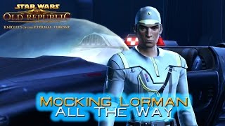 SWTOR KOTET  Mocking Lorman all the way [upl. by Ahsinut122]