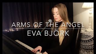 Arms of the angel  Sarah Mclachlan Eva Björk  Acoustic piano cover [upl. by Attenauq]