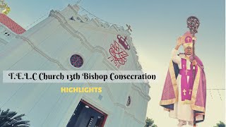 TELC Church 13th Bishop Consecration Highlights [upl. by Elamor]