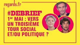 1er mai  vers un troisième tour social etou politique [upl. by Marl]