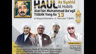 Live Haul As Syahid Al Habib Alwi bin Muhammad Baagil Tuban ke 13 [upl. by Wack]