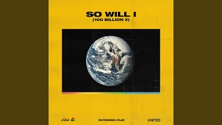 So Will I 100 Billion X Live At Hillsong Conference [upl. by Smith397]