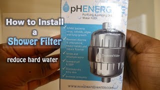 How to Install a Shower Filter  Reduce Hard Water Get Softer Skin amp Hair [upl. by Bega]