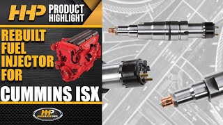 What Makes Cummins ISX Fuel Injectors From HHP Better Than The Rest Well Show You [upl. by Delastre392]