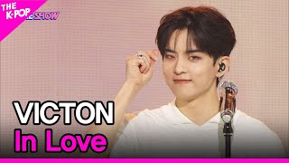 VICTON In Love 빅톤 In Love THE SHOW 220607 [upl. by Leiso]