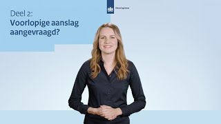 Voorlopige aanslag aangevraagd [upl. by Haslett]