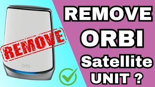 How to Remove Old Orbi Satellite unit from network  Removing inactive Orbi System via browser [upl. by Treblih]