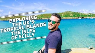 A Journey To The UKs Tropical Islands  The Isles Of Scilly [upl. by Eido]