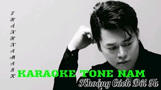 KHOẢNG CÁCH ĐÔI TA Karaoke Beat Chuẩn Nhất Châu Khải Phong  Thành Nam ABK [upl. by Wehtta]