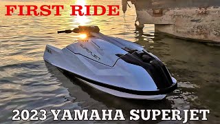 2023 YAMAHA SUPERJET FIRST RIDE [upl. by Yenar]