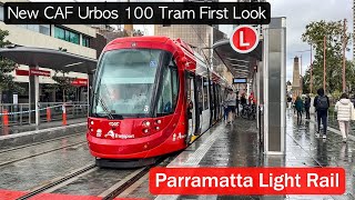 Transport for Sydney Vlog 823 Parramatta Light Rail  New CAF Urbos 100 Tram First Look [upl. by Cis]