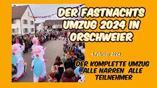 Fastnacht Umzug Orschweier 2024 alle Narren orschweier fastnacht narren umzug [upl. by Ydnyc]