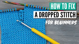 How to fix a dropped stitch in knitting  no matter if its a knit or a purl stitch [upl. by Oretos]