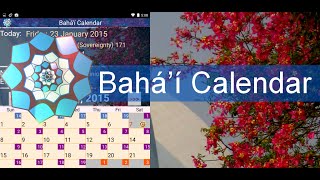 Bahá’í Calendar [upl. by Ylsel]