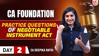 Negotiable Instrument Act Practice Questions  CA Foundation Exams June 2024  CA Deepika Rathi [upl. by Vaden]