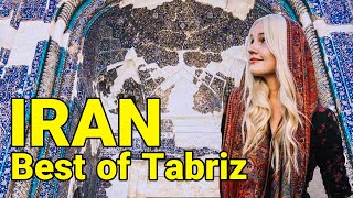 IRAN 2023  Top 7 Places to Visit in Tabriz 🇮🇷【Travel vlog】 [upl. by Seed353]