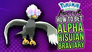 Pokemon Legends Arceus  How To Get Alpha Hisuian Braviary  Location amp Tips [upl. by Ailime742]