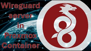 How to Install WireGuard in a Proxmox Container LXC [upl. by Canty]