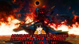 Absolute Beginners Guide Simple Reaper rotation guide Level70  90 [upl. by Macnair]