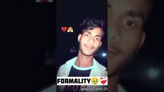 Formality🥹💔alonestatusbroken heart💔mood offwhatsapp status😞😞betusayarshortslikeandsubscribe [upl. by Siger]