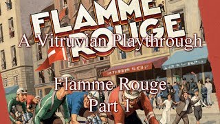 Vitruvian Playthrough  Flamme Rouge  Part 1 [upl. by Aihgn190]