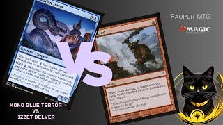 Mono Blue Terror vs Izzet Delver Pauper Gameplay [upl. by Semadar]