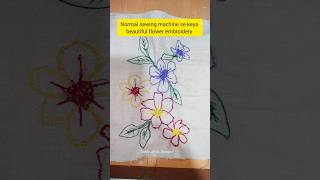 Normal sewing machine se banaye beautiful flower design ✨🏵️ shorts youtubeshorts embroidery like [upl. by Drarrej]