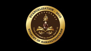 Evangelization  2035  Inaugural Ceremony  Eparchy of Ramanathapuram [upl. by Nolyat]