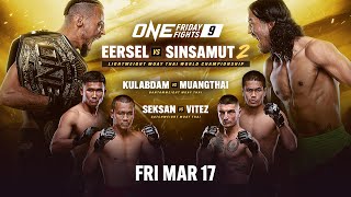 ONE Friday Fights 9 Eersel vs Sinsamut II [upl. by Stinky]