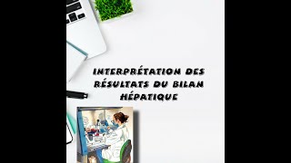 Interprétation du bilan hépatique قراءة نتائج تحاليل الكبد [upl. by Dotti]