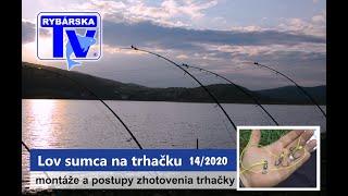 Rybárska Televízia  Lov sumca na trhačku  návod zhotovenia trhačky  postup zhotovenia montáže [upl. by Abla376]