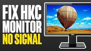 How To Fix HKC Monitor No Signal 2024 [upl. by Olli377]