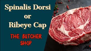 Spinalis Dorsi also known as the Ribeye Cap Steak [upl. by Gustave]