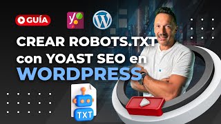 Crear robotstxt en WordPress Guía Fácil con Yoast SEO [upl. by Mezoff935]