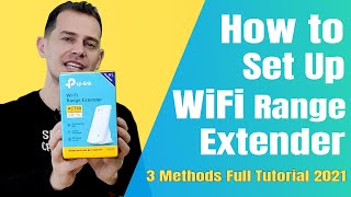 How to Setup WiFi Extender 3 Methods  Tutorial 2021 [upl. by Adnoluy234]