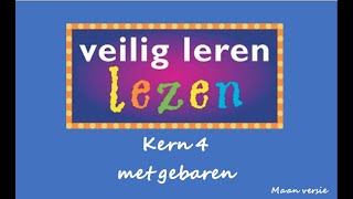 Veilig Leren Lezen in gebaren  Kern 4 maanversie [upl. by Fisch921]