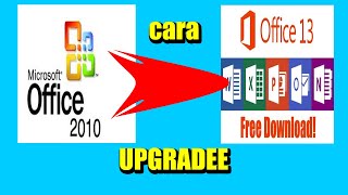 Cara Upgrade Microsoft Office 2010 ke 2013 [upl. by Aihseuqal565]