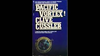 Pacific VortexDirk Pitt 1by Clive CusslerMichael Pritchard Audiobook [upl. by Noll873]