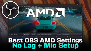 ⚡ Best OBS Studio AMD Recording Settings for Gameplay ➕ Mic Setup 🎤 MaxOutFPS [upl. by Leake748]