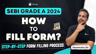 SEBI Grade A 2024 Apply Online  How to Fill SEBI Grade A Form  SEBI Exam 2024 Form Filling EduTap [upl. by Pathe]