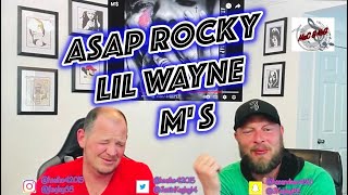 ASAP ROCKY  MS FEAT LIL WAYNE  REACTION [upl. by Alius754]