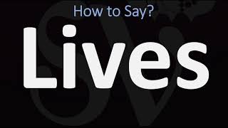 How to Pronounce Lives CORRECTLY [upl. by Fox]