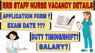 RRB STAFF NURSE APPLICATION FORM DATE  RRB STAFF NURSE EXAM DATE  SALARY  RRB STAFF NURSE EXAM [upl. by Jordanna]