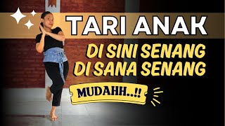 TARI DI SINI SENANG DI SANA SENANG  Kreasi anak PAUD  TK Mudah [upl. by Valida]