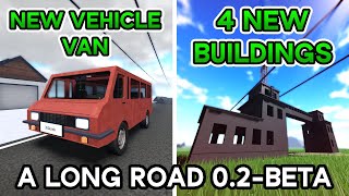 A Long Road New Van Updates 02 BETA [upl. by Calvert]